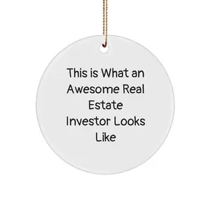 Funny Real Estate Investor Gifts for Him - Christmas Unique Gifts from Friends - Circle Ornament with 'This Is What An Awesome Real Estate Investor Looks Like' Motivational Quote