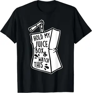 100% Cotton Hold My Juice Box and Watch This Blackwork T-Shirt