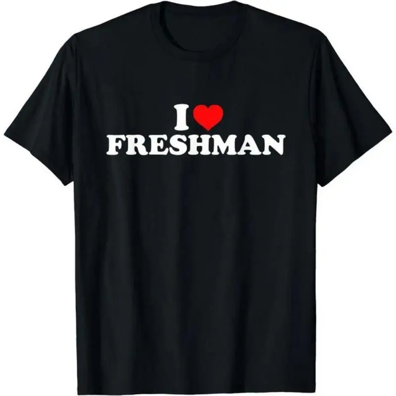Graphic T-Shirt with I Love Freshman Campus Humor Print - Casual Unisex Smooth Cotton Fabric, Seamless Shortsleeve Top for Students