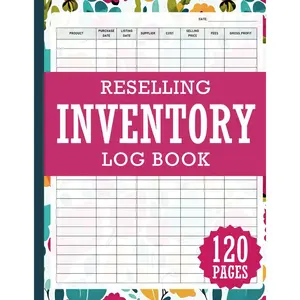 Reselling Inventory Log Book: Simple Record Keeping for Online Resellers. Track Sales, Costs, and Profit Margins. Stay Organized and Boost Your Bottom Line Paperback – February 12, 2025