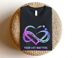 Suicide Prevention Awareness Shirt, Your Life Matters T-Shirt, Matching Suicide Family Support Tee, Psychologist Gift Tee.  Fabric