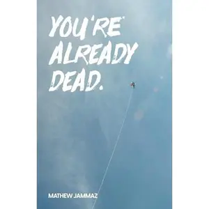 USED-You're Already Dead by Mathew Jammaz (Paperback)