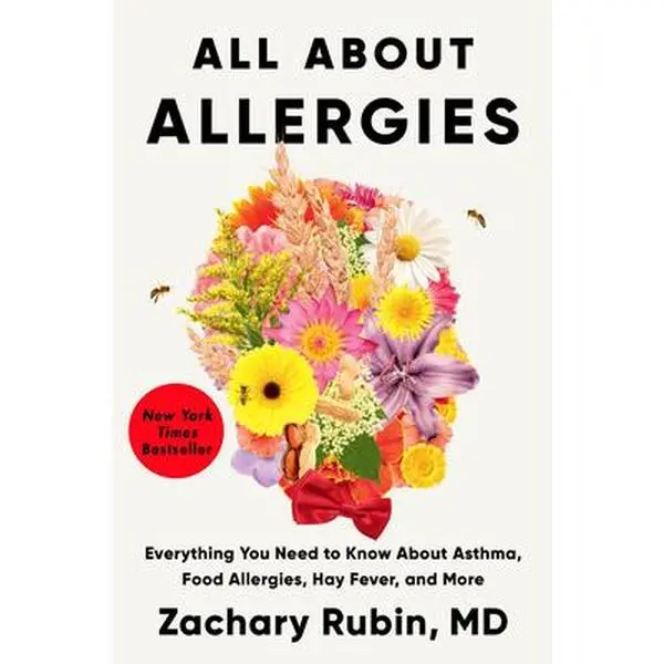 All about Allergies: Asthma, Food Allergies, Hay Fever & More - English Hardcover Book by Zachary Rubin, Expert Research, Actionable Treatment Options, 1.09 lbs, 9.12" h x 6.35" l x 1.24" w