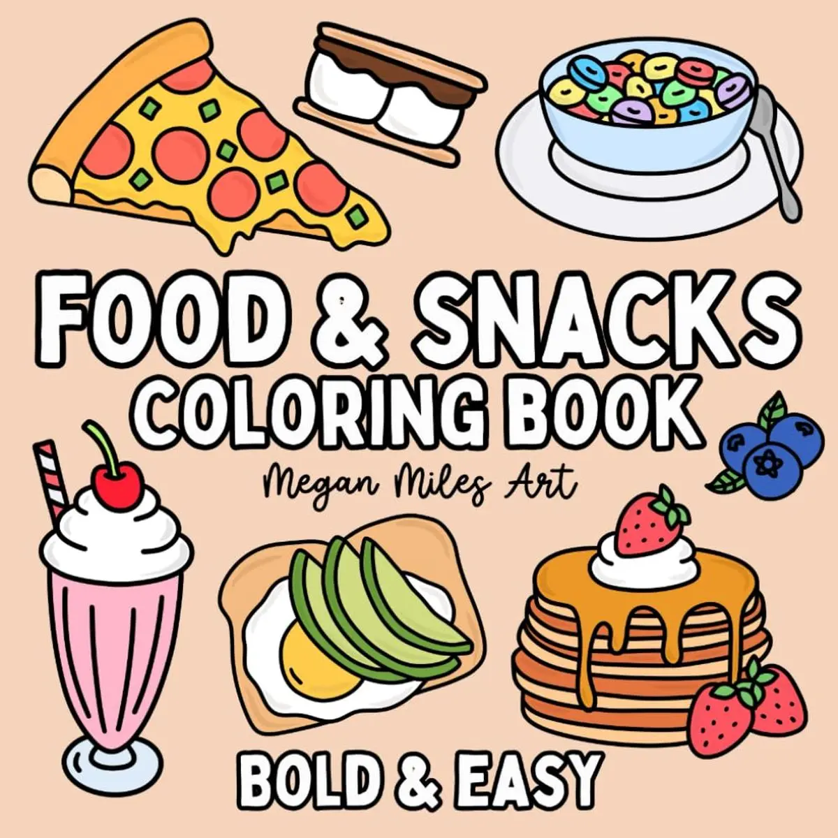 Food & Snacks Coloring Book: Bold & Easy Designs for Adults and Kids (Bold & Easy Coloring Books) Paperback – January 19, 2024