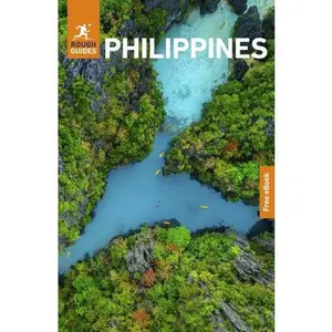 Rough Guides Philippines: Travel Guide with eBook: 2026 Insider Tips Must-See Sights Full-Colour Maps Itinerary Samples Travel Phrasebooks Trip Planne -- Rough Guides, Paperback