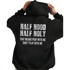 Half Hood Half Holy Pray Hoodie With Me Don't Play With Me Shirt Casual Street Style Fleece Fabric Pullover Hooded Sweatshirt for Women for Men, Perfect Gift Menswear