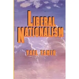 USED-Liberal Nationalism by Tamir, Yael (Paperback)
