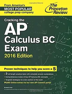 USED-Cracking the AP Calculus BC Exam, 2016 Edition (College Test Preparation) by Princeton Review (Paperback)