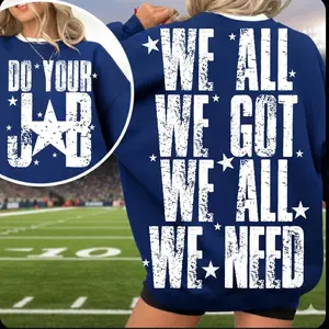We all we got e all we need 2 Sided Shirt