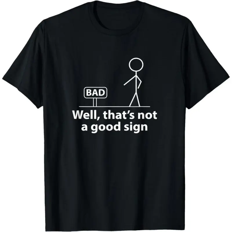 Men's Oversized Scoop Neck Short-Sleeve T-Shirt - 'Well That's Not A Good Sign' Retro Print, Foldable Comfy Basic Top for Casual Wear