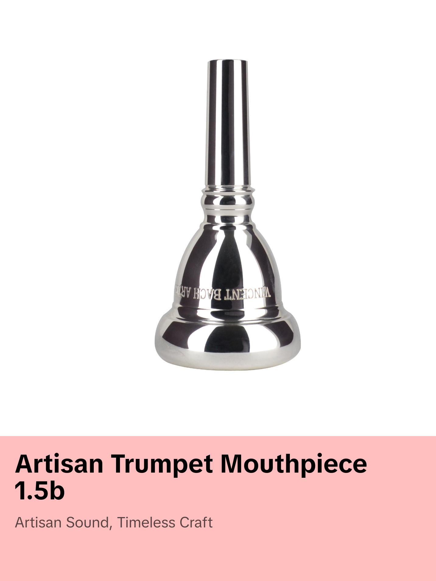 Bach Artisan Trumpet Mouthpiece, 1.5B