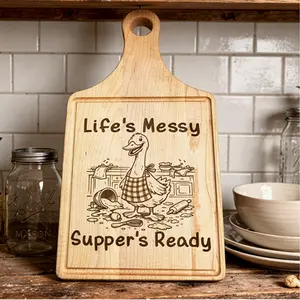 Life’s Messy, Supper’s Ready Engraved Cutting Board