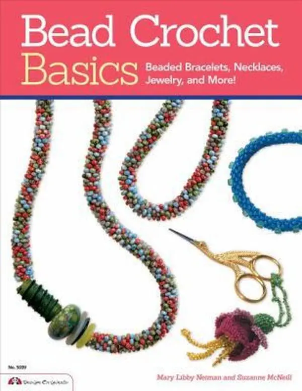 Used Soft Cover Book - Bead Crochet Basics (Design Originals): Beaded Crafts, 32 Projects for Basic Crochet Skills, Fashion or Occasion Jewelry with Step-by-Step Instructions by Mary Libby Neiman (English), Necklaces, Beginner To Experienced