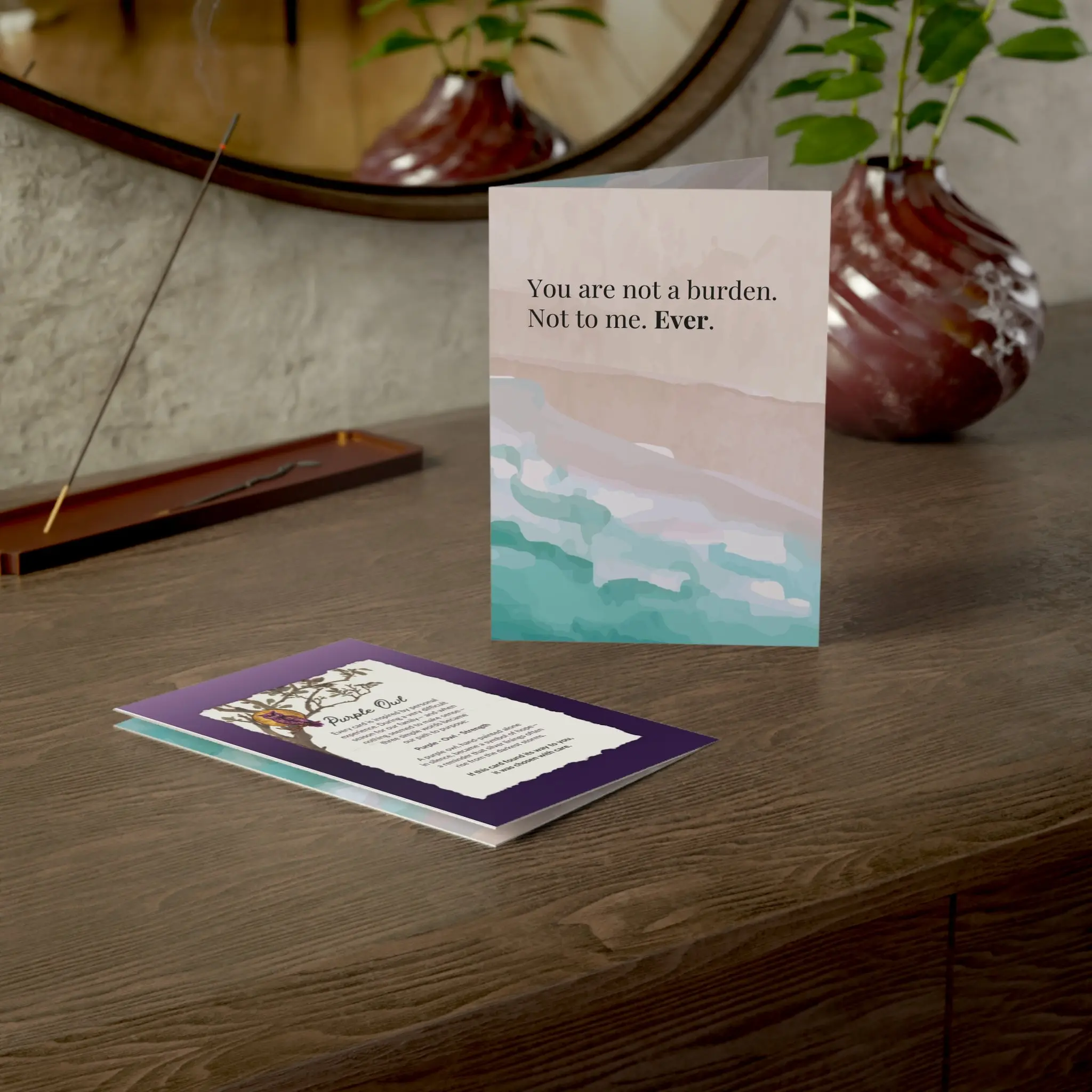 You Are Not a Burden  - Mental Health Support Card - Encouragement Greeting Card