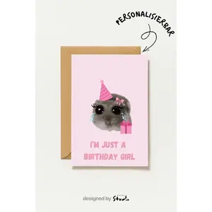 I'm just a birthday girl card | Funny hamster meme birthday card in a cute style | Humorous greeting card, perfect gift idea for girls