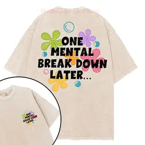 One Mental Breakdown Later Graphic Gym Shirt, Unisex Workout Tee for Fitness, Casual Short Sleeve Top, Apparel Made In The USA		