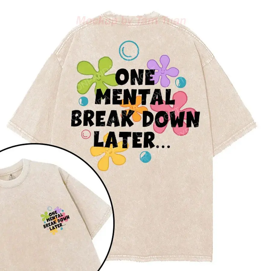 One Mental Breakdown Later Graphic Gym Shirt, Unisex Workout Tee for Fitness, Casual Short Sleeve Top, Apparel Made In The USA		