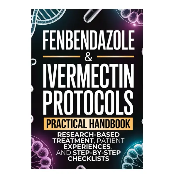 Fenbendazole & Ivermectin Cancer Protocols – Practical Guide for Patients and Caregivers | Paperback, Andrew Kerrington, Appointment-Ready Scripts, Cancer Patients, Cost-Aware Planning, Medical, Treatment