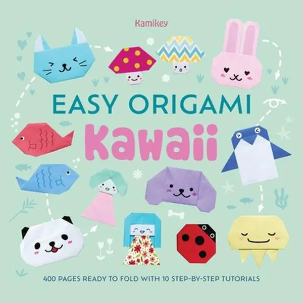 Easy Origami Kawaii Book - 400 Ready-to-Fold Pages, 10 Step-by-Step Tutorials, Cute & Fun Creations with Facial Expressions - Isai, Paperback