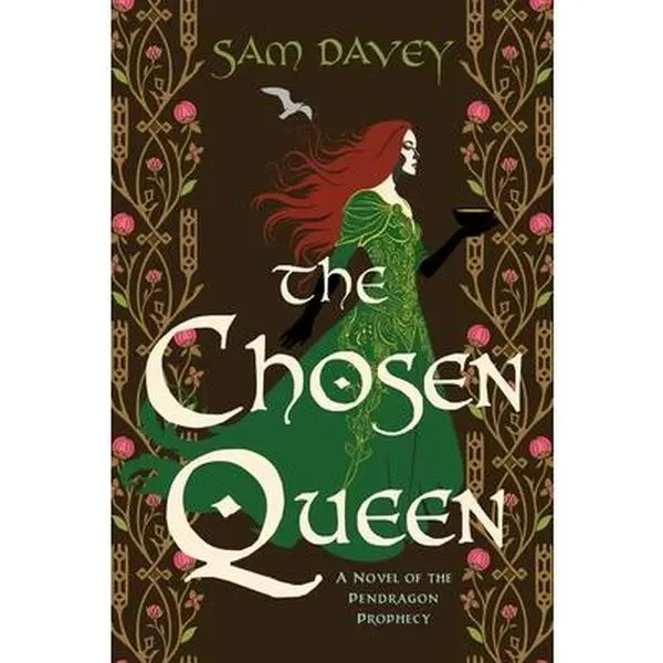 The Chosen Queen: A Myth-Feminist Arthurian Legend Novel of the Pendragon Prophecy with Merlin, by Sam Davey, Hardcover