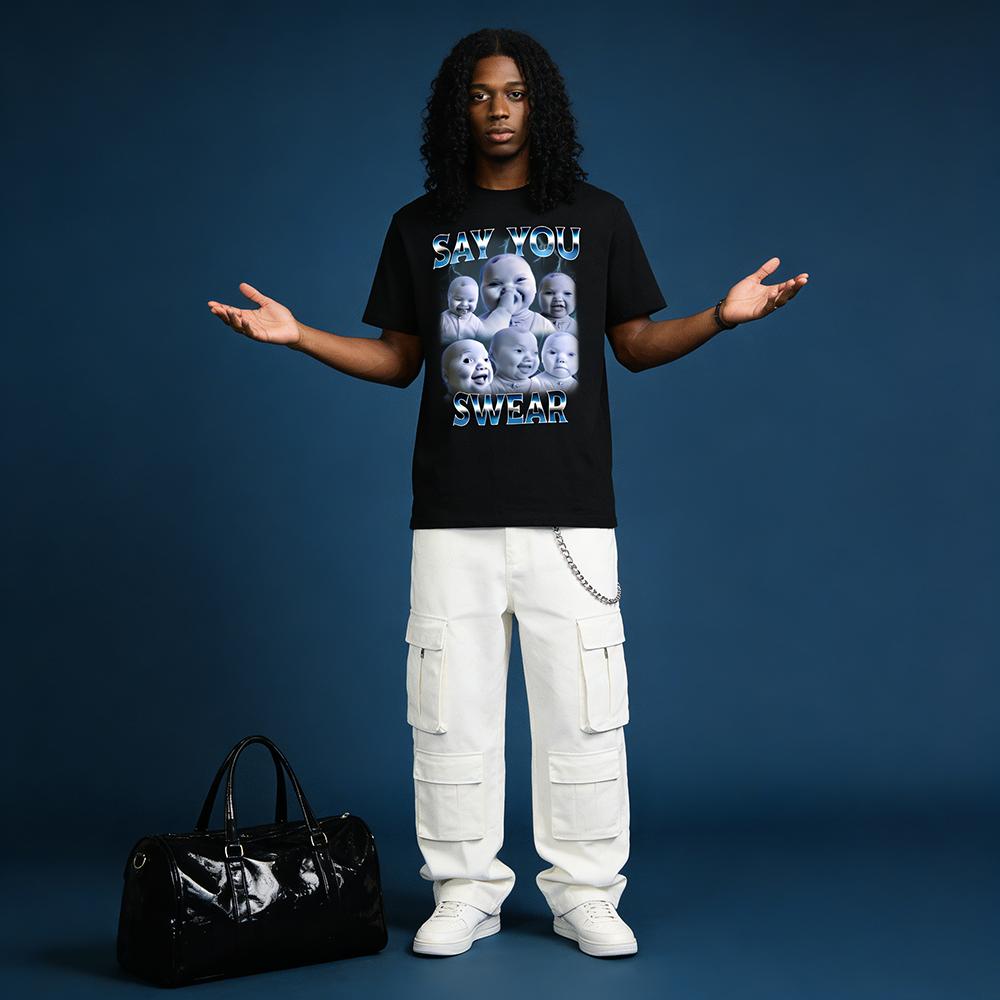 Man 100% Cotton Say You Swear Ai Niche Baby Holding Back Laugh Genz Meme T-Shirt Unisex Fit S to XXXXXL for Daily Wear Trendy Gen Z Fashion Man 100% Cotton Say You Swear Ai Niche Baby Holding Back Laugh Genz Meme T-Shirt Unisex Fit S to XXXXXL for Daily Wear Trendy Gen Z Fashion