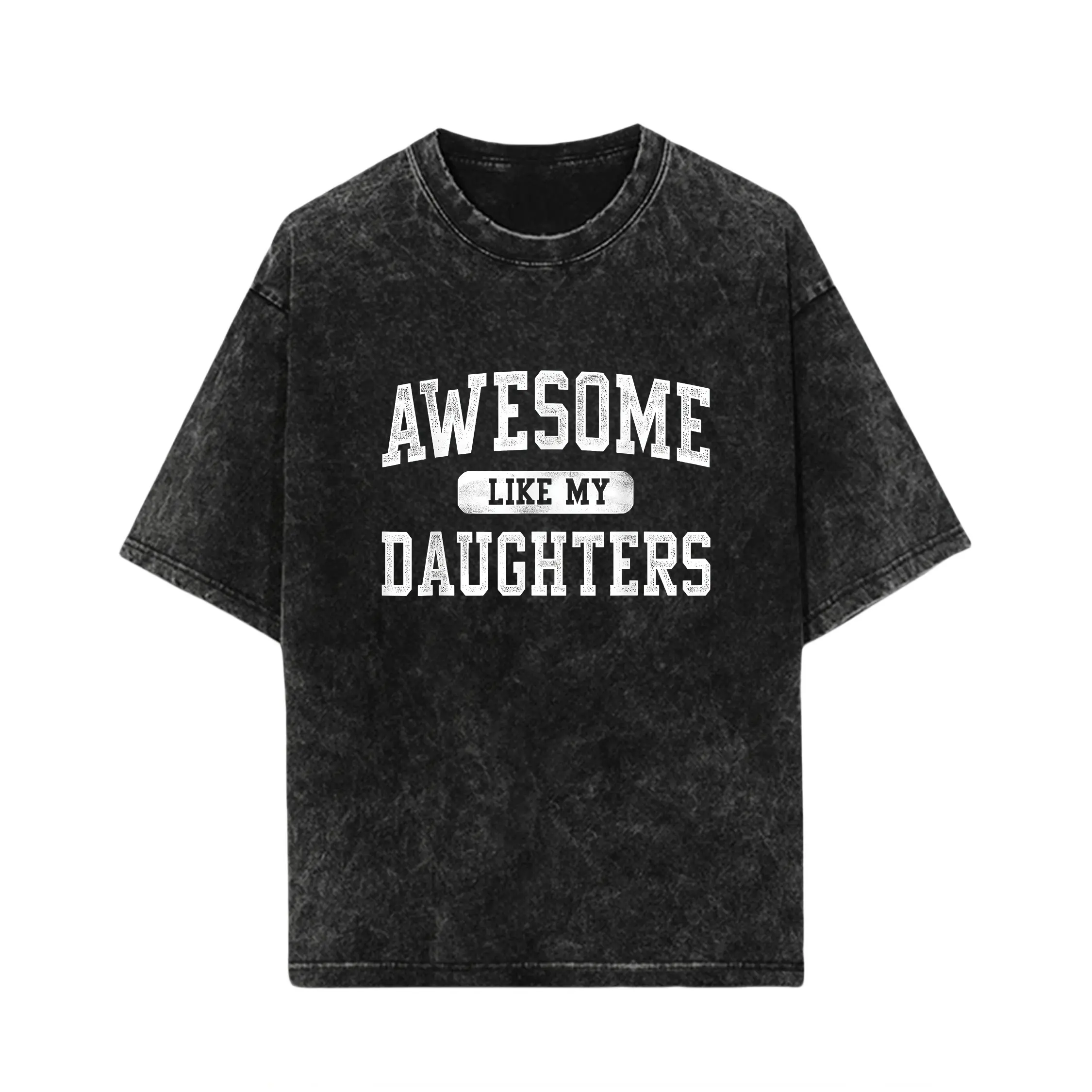 “Awesome Like My Daughters T-Shirt | Proud Parent Graphic Tee | Family Apparel”