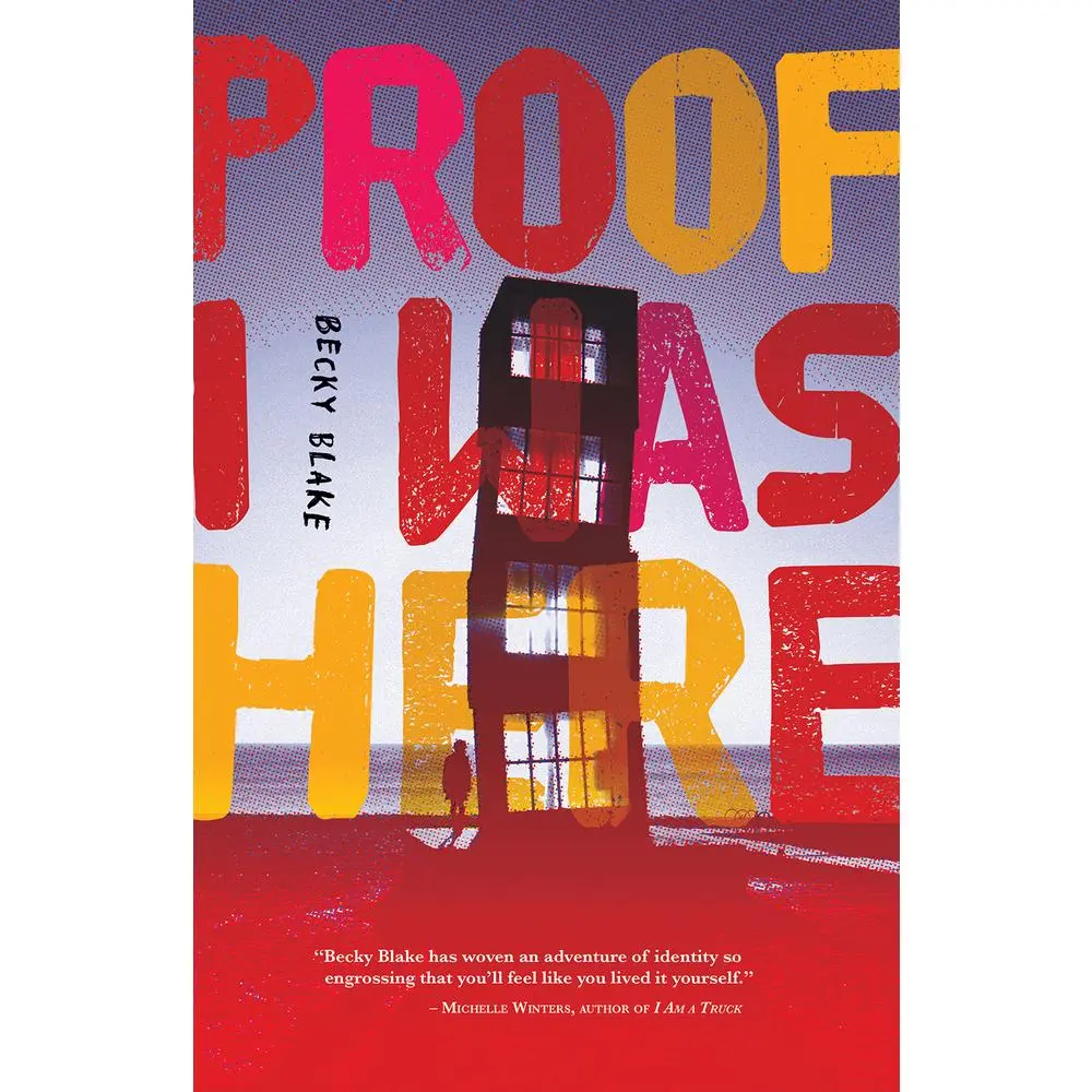 USED-Proof I Was Here by Blake, Becky (Paperback)