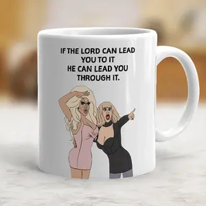 Trendy If you lord can lead you to it he can lead you through it funny mug, 11oz ceramic coffee mugs