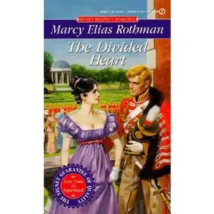 USED-The Divided Heart (Signet Regency Romance) by Marcy Elias Rothman (Unknown)