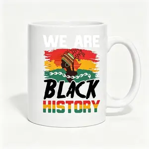 We Are Black History Ceramic Mug – African American Heritage Coffee Cup Black Culture Pride Juneteenth Celebration Gift for Men and Women 11oz