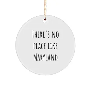 Maryland Circle Ornament Gifts from Friends for Family - 'There's No Place Like Maryland' Christmas Decoration