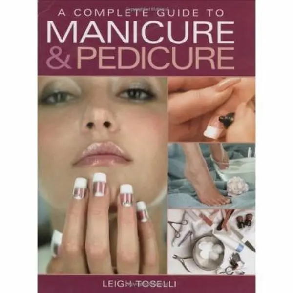 USED Book - A Complete Guide to Manicure And Pedicure by Leigh Toselli (Hardcover) - english