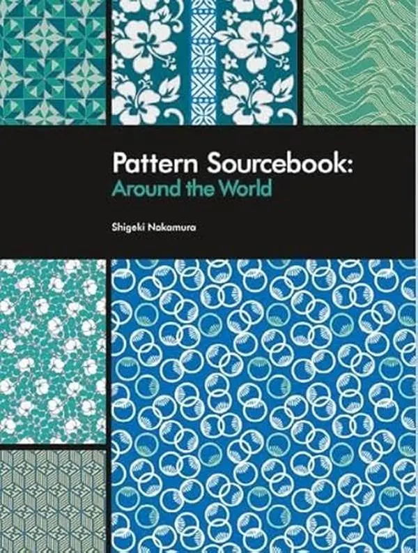 USED-Pattern Sourcebook: Around the World by Shigeki Nakamura (Paperback)