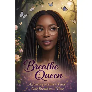 Breathe, Queen A Journey to Inner Peace, One Breath at a Time  Therapeutic Coloring Book for Easing Anxiety and Embracing Inner Strength