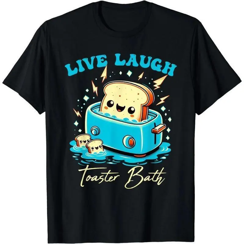 Live Laugh Toaster Bath T-Shirt, Funny Bread Graphic Prints on a Soft Cotton Shortsleeve Tee, Athletic Fit for Men & Women