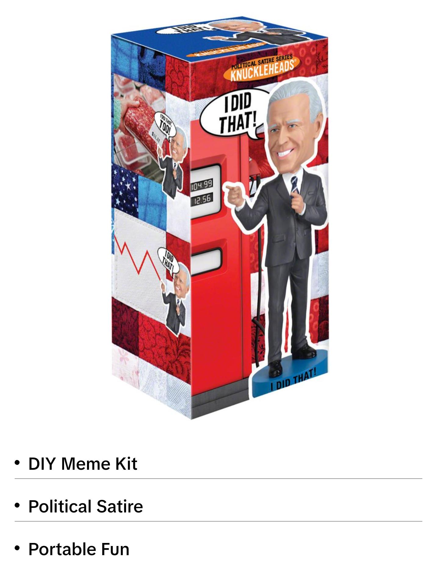 Joe Biden “I did that” Bobblehead