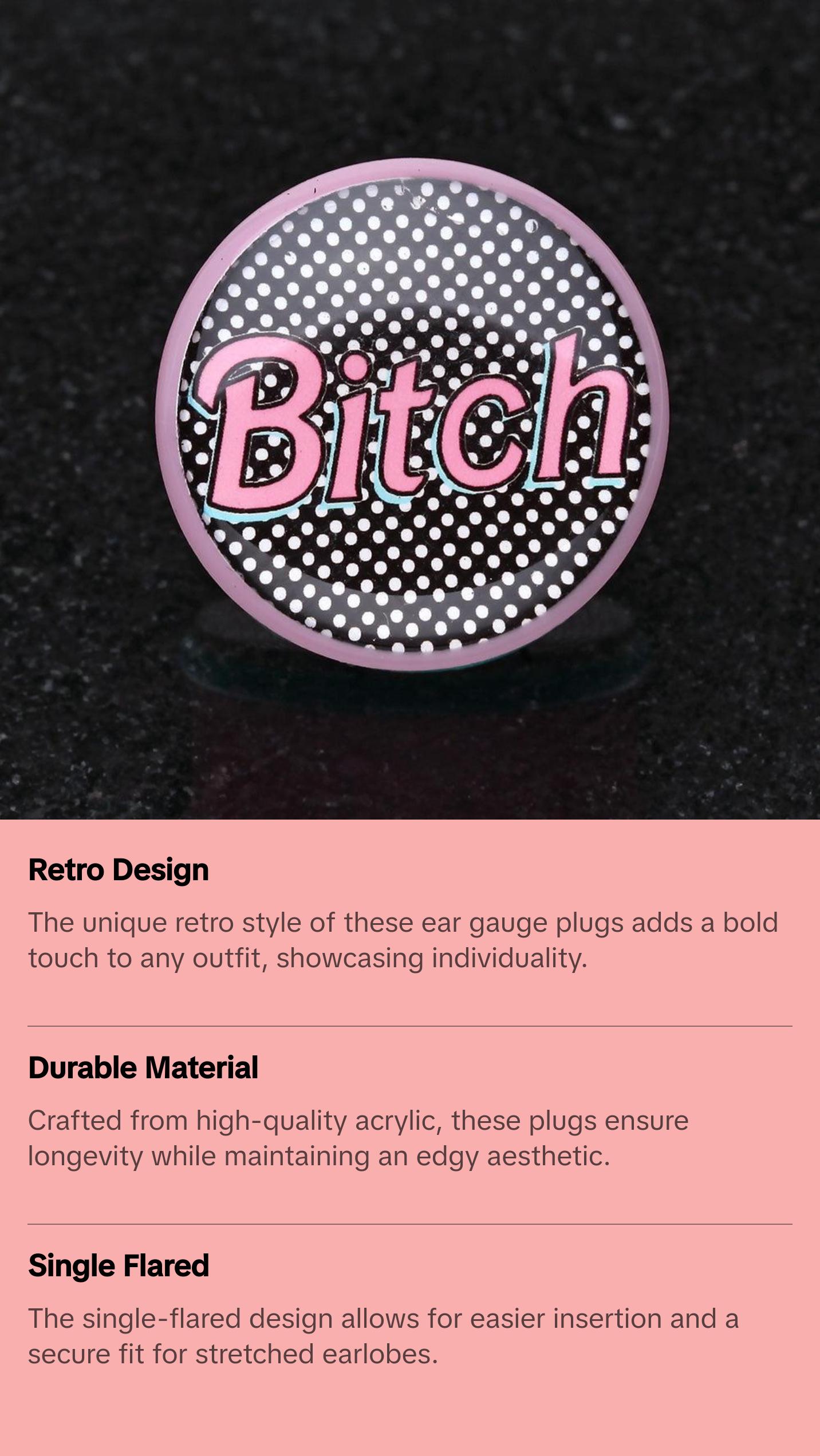 A Pair of Retro Bitch Single Flared Ear Gauge Plug