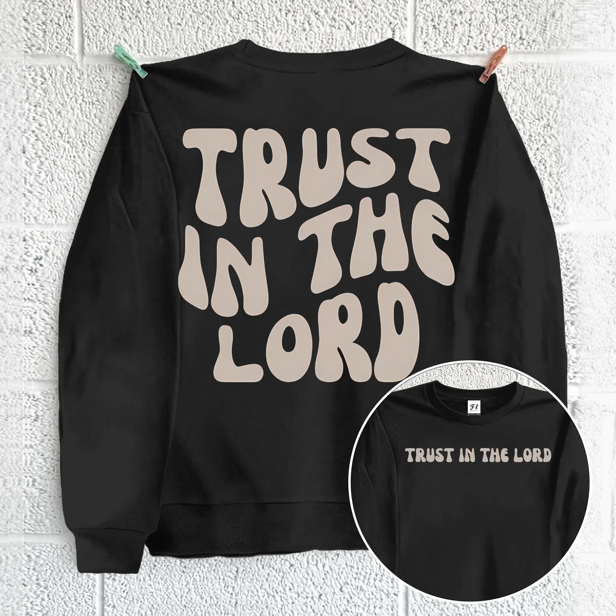 Trust In The Lord -Sweatshirt