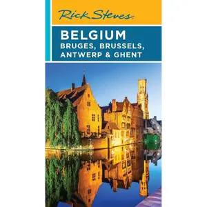 Rick Steves Belgium: Bruges, Brussels, Antwerp & Ghent (Rick Steves Travel Guide) Paperback – February 18, 2025