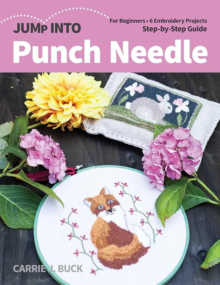 Beginner's Punch Needle Embroidery Book - 6 Floral Designs, Step-by-Step Tutorials, Sewing Accessories Guidance, Fiber Art Wall Hangings Tips, Comprehensive Tool Information, Whimsical Home Decor Use