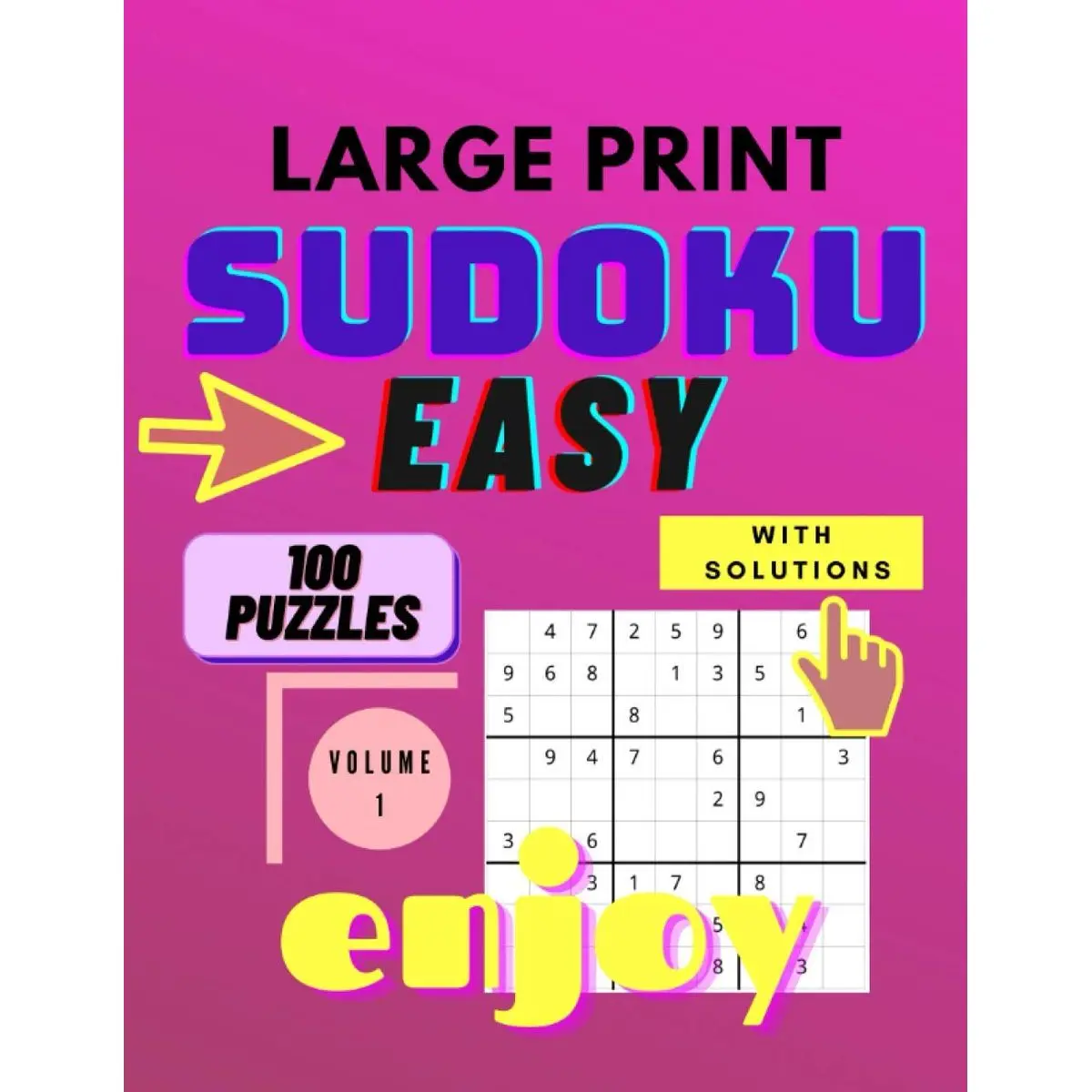 Sudoku Large Print Easy - Sudoku Puzzle Book: Large Print Sudoku for Seniors and Adults with 100 easy puzzles - volume 1 (SUDOKU Large Print for Seniors) Paperback – October 10, 2020