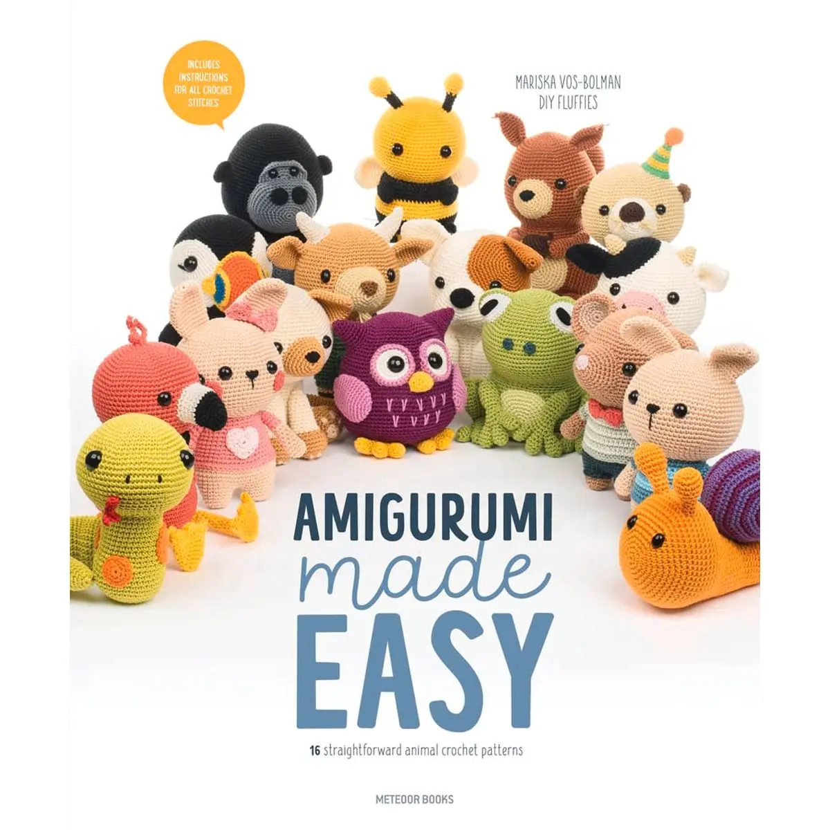 Amigurumi Made Easy: 16 Straightforward Animal Crochet Patterns Paperback – May 1, 2023