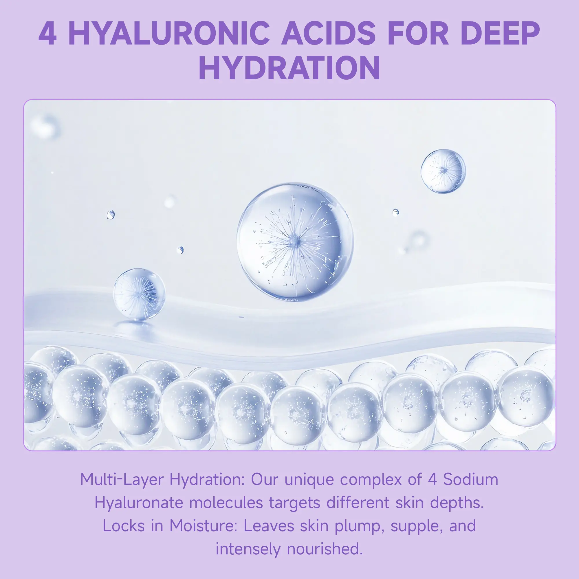 Four hyaluronic acids for deep hydration