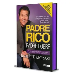 Padre Rico, Padre Pobre (Edición Cantos Pintados) / Rich Dad, Poor Dad (Sprayed Edges Edition) -- Robert T. Kiyosaki, Hardcover