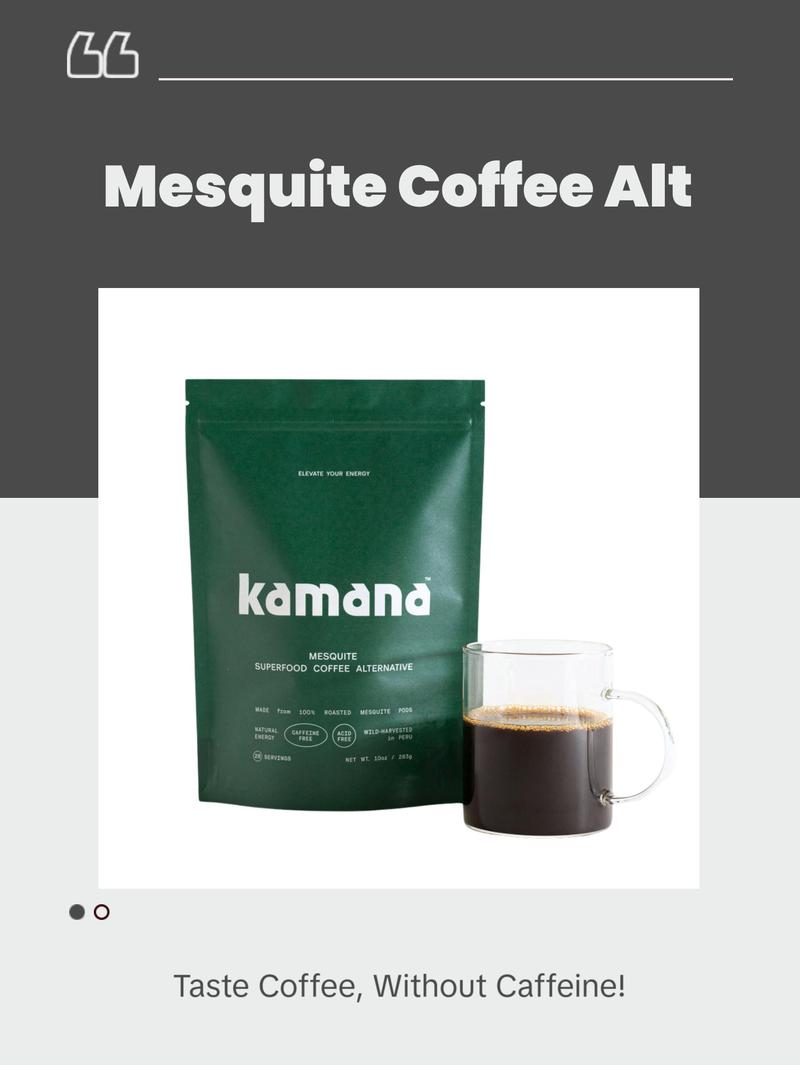 Kamana Mesquite Superfood Coffee Alternative (10oz) Beverage Flavor