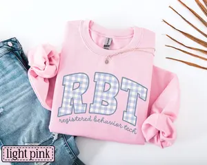 RBT Sweatshirt • Registered Behavior Technician • Behavior Tech Coquette Work • Behavior Therapy Gifts • RBT Blue Gingham