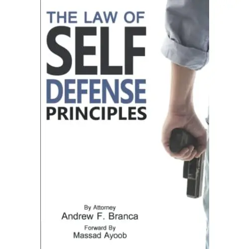 USED Book - The Law of Self Defense: Principles by Andrew F Branca (Paperback) - english