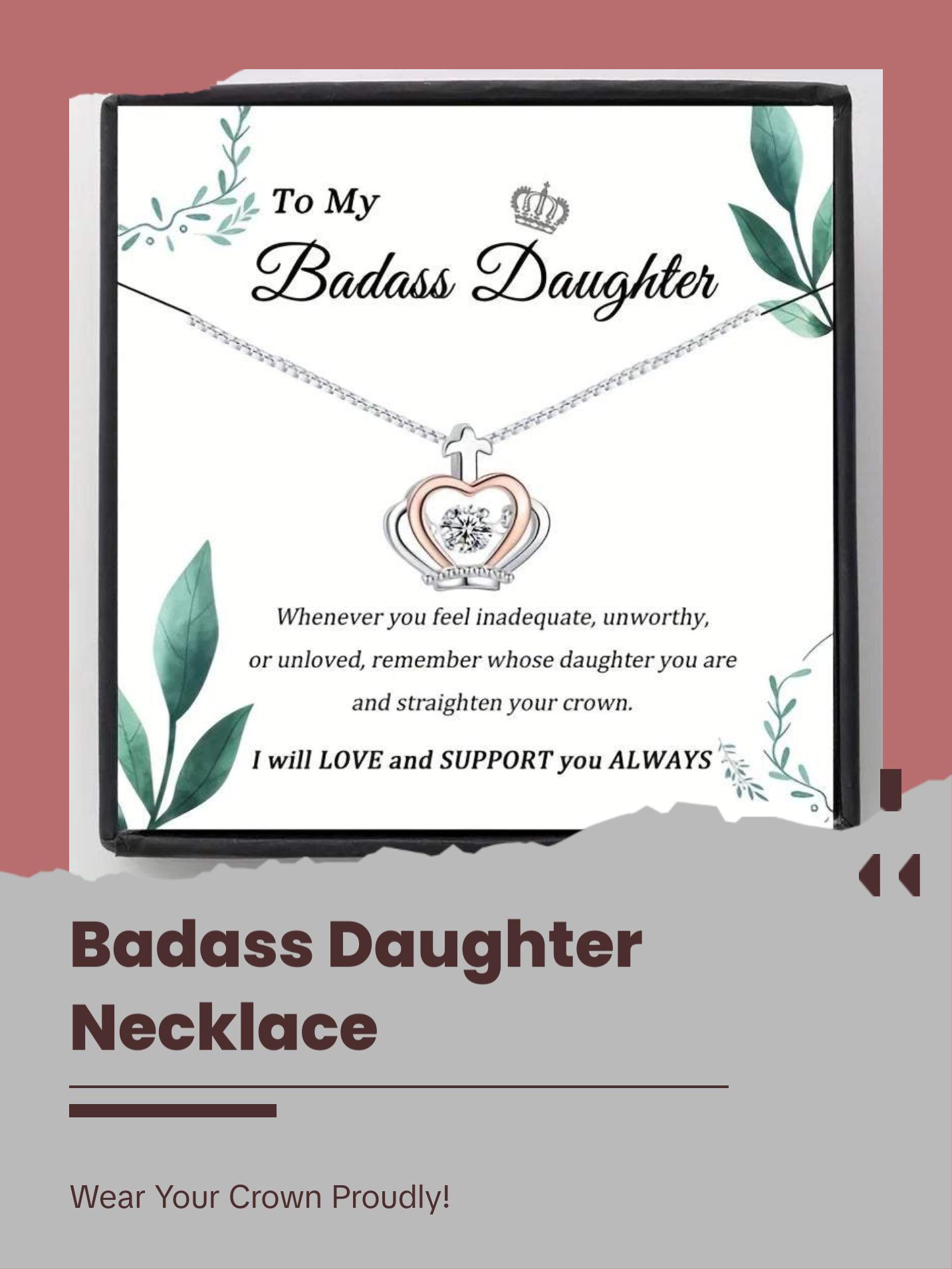 To My Badass Daughter Necklace