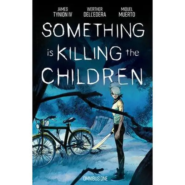 Something Is Killing the Children Omnibus Vol. 1 -- James Tynion IV, Paperback