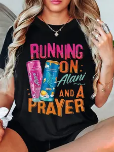 100% Cotton [Compatible with Drink Brand] Alani & a Prayer Women's T-Shirt | short sleeve crew neck t-shirt | Prayer Slogan Spring Blouse (Machine Washable)
